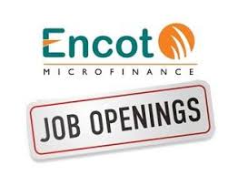  Credit Officer is needed at ENCOT Microfinance Ltd