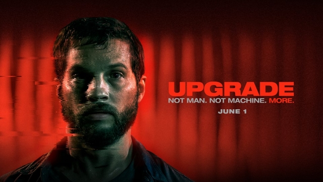 Upgrade Sci-Fi Movie Preview And Trailer