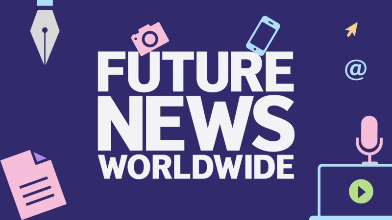 British Council : Future News Worldwide Competition