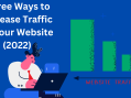 5 Free Ways to Increase  Website Traffic  (2022)